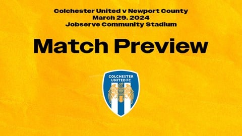 Match Preview | Colchester United (A)
